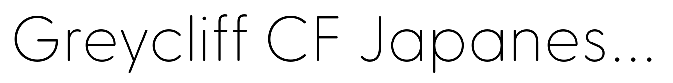 Greycliff CF Japanese CF Thin