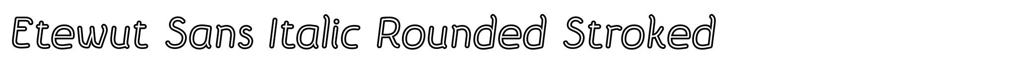 Etewut Sans Italic Rounded Stroked image