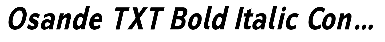 Osande TXT Bold Italic Condensed