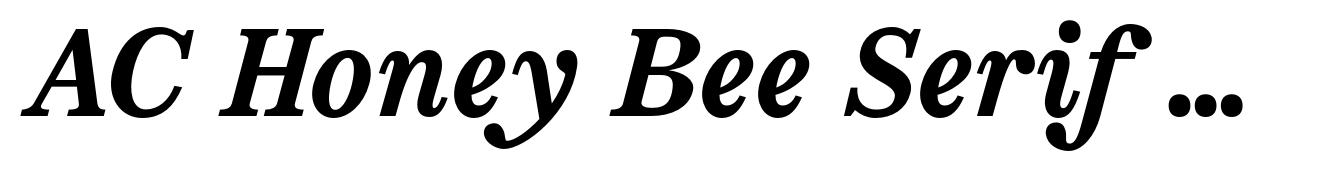 AC Honey Bee Serif Bold Italic