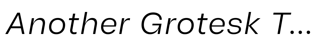 Another Grotesk Text Normal Italic