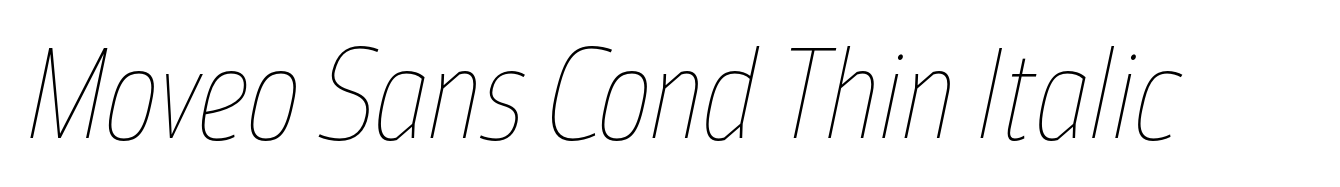 Moveo Sans Cond Thin Italic
