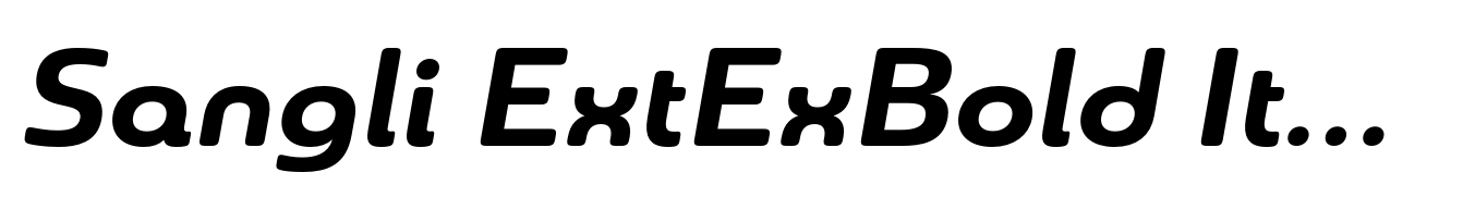 Sangli ExtExBold Italic