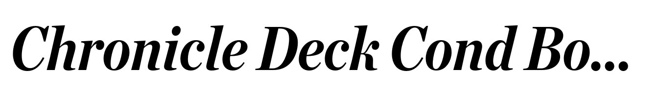 Chronicle Deck Cond Bold Italic