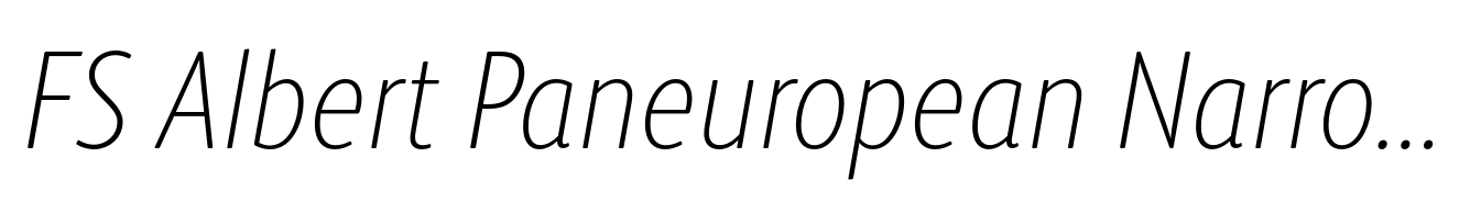 FS Albert Paneuropean Narrow Thin Italic