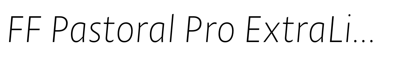 FF Pastoral Pro ExtraLight Italic