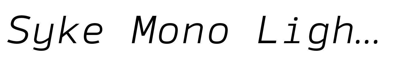 Syke Mono Light Italic