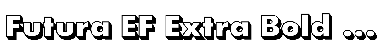 Futura EF Extra Bold Shadowed