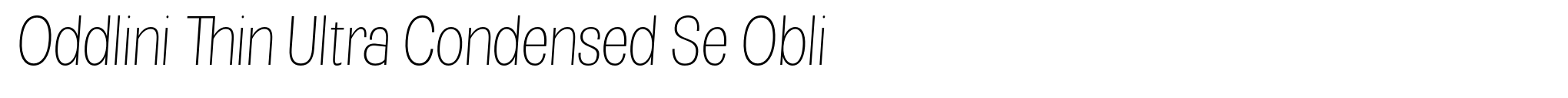 Oddlini Thin Ultra Condensed Se Obli image