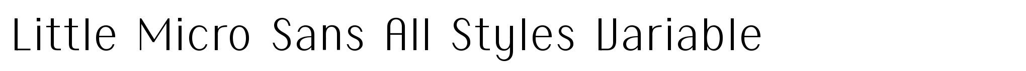 Little Micro Sans All Styles Variable image