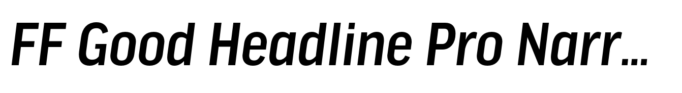 FF Good Headline Pro Narrow Medium Italic