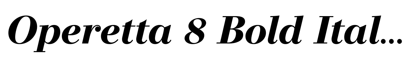 Operetta 8 Bold Italic