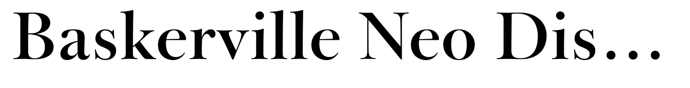 Baskerville Neo Display Semi Bold