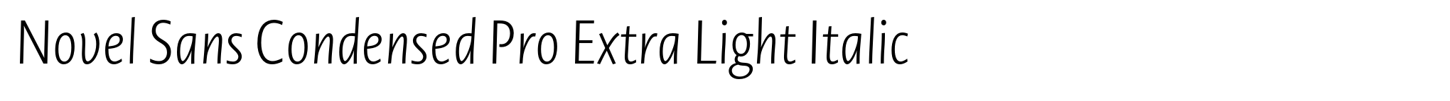 Novel Sans Condensed Pro Extra Light Italic image