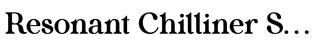 Resonant Chilliner Serif