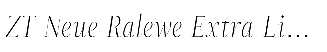 ZT Neue Ralewe Extra Light Semi Condensed Italic
