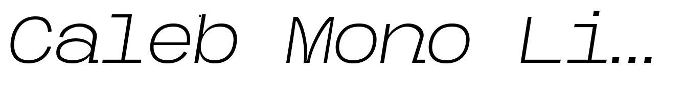 Caleb Mono Light Italic