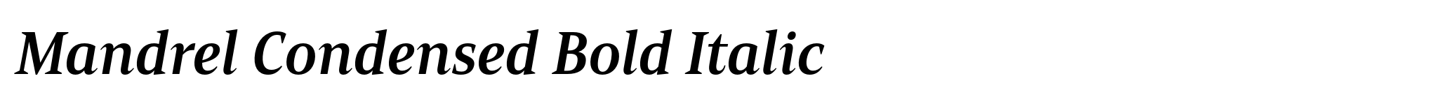 Mandrel Condensed Bold Italic image
