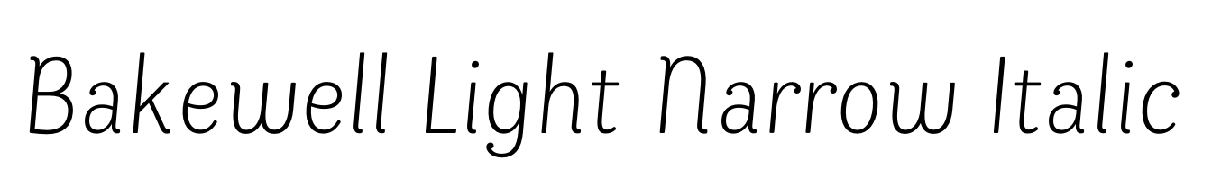 Bakewell Light Narrow Italic