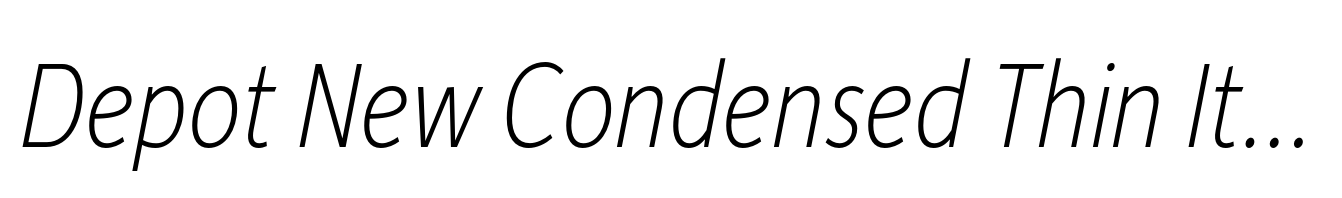 Depot New Condensed Thin Italic