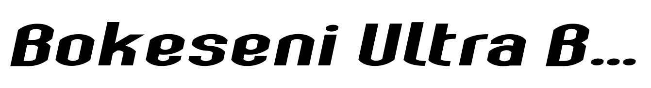 Bokeseni Ultra Black Expanded Italic