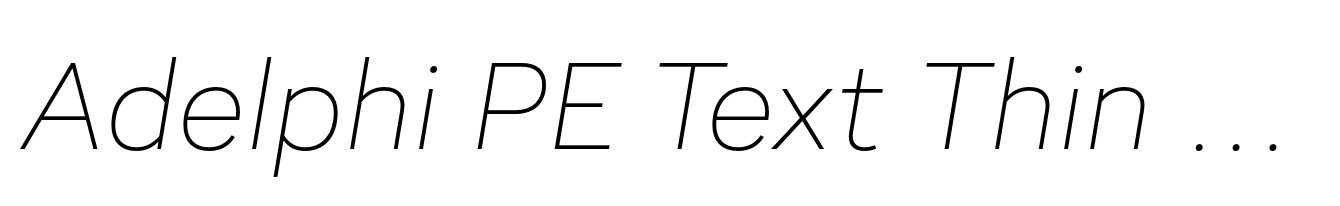 Adelphi PE Text Thin Italic