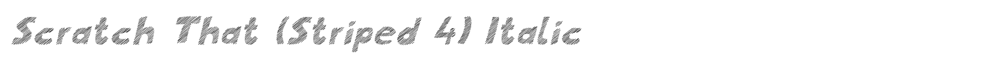Scratch That (Striped 4) Italic image