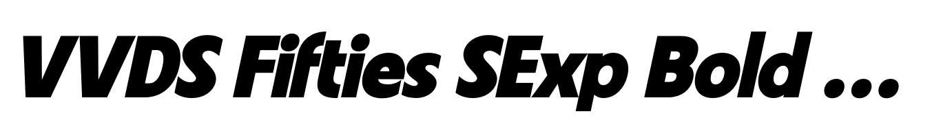 VVDS Fifties SExp Bold Italic