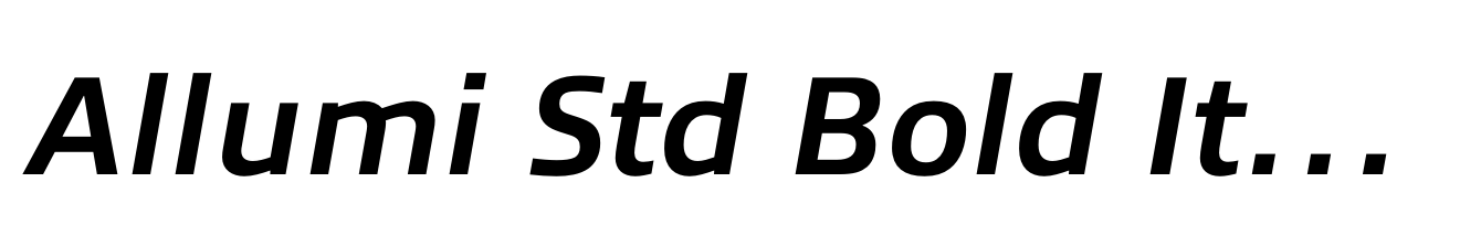 Allumi Std Bold Italic