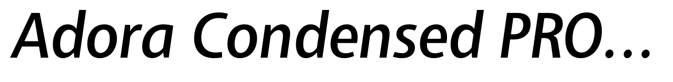 Adora Condensed PRO Medium Italic