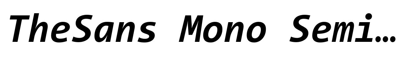TheSans Mono SemiCondensed Bold Italic