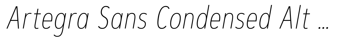 Artegra Sans Condensed Alt Thin Italic