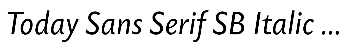Today Sans Serif SB Italic OsF