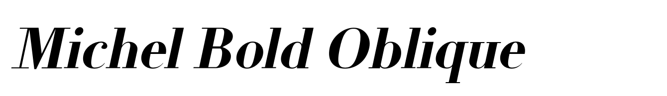 Michel Bold Oblique
