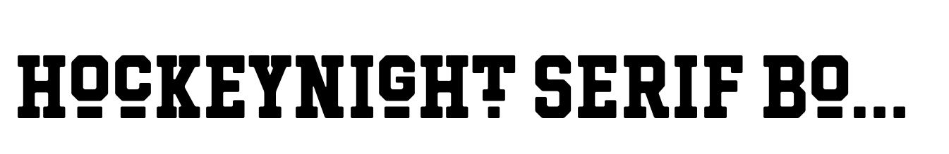 Hockeynight Serif Bold