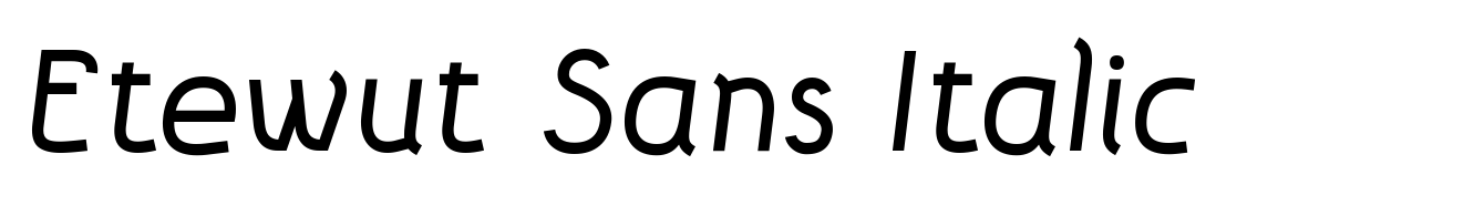 Etewut Sans Italic