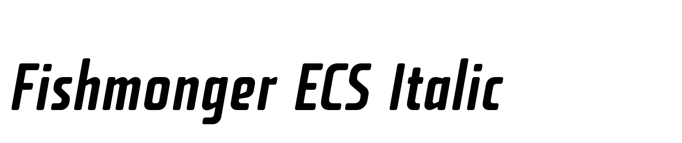 Fishmonger ECS Italic