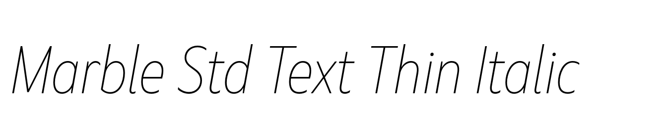 Marble Std Text Thin Italic