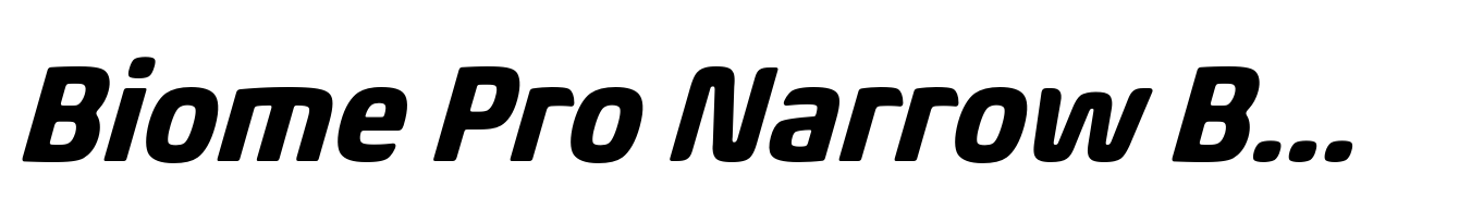 Biome Pro Narrow Bold Italic