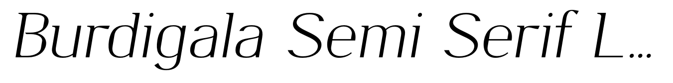 Burdigala Semi Serif Light Semi Expanded Italic