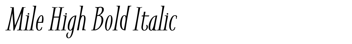 Mile High Bold Italic