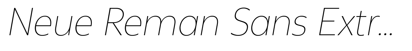 Neue Reman Sans Extra Light Semi Condensed Italic