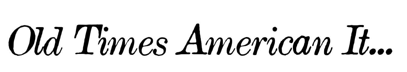 Old Times American Italic