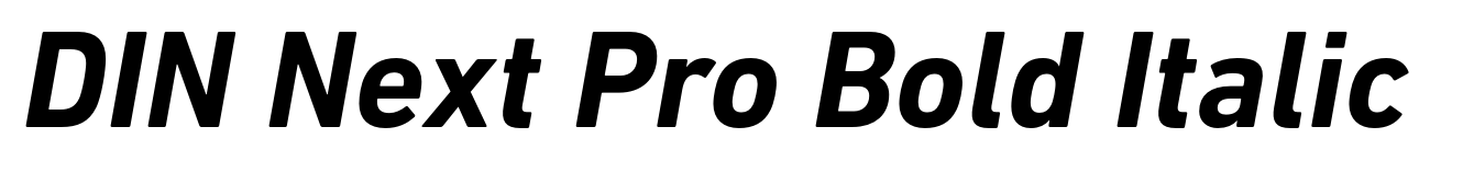 DIN Next Pro Bold Italic