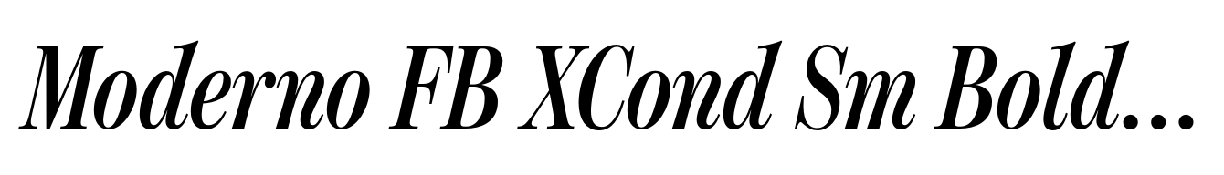 Moderno FB XCond Sm Bold Italic