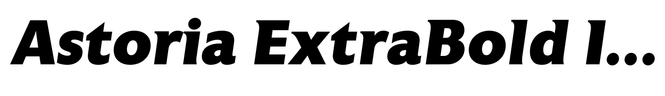 Astoria ExtraBold Italic