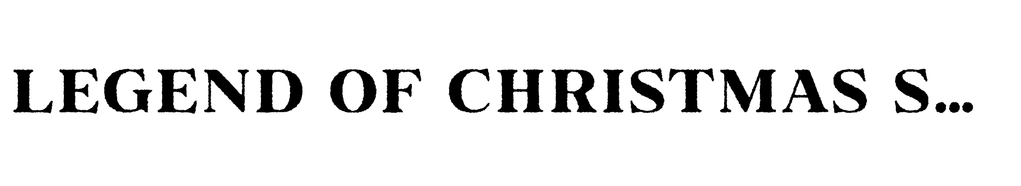 Legend Of Christmas Serif Rough image
