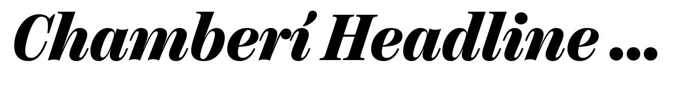 Chamberí Headline ExtraBold Italic