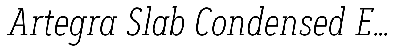 Artegra Slab Condensed ExtraLight Italic