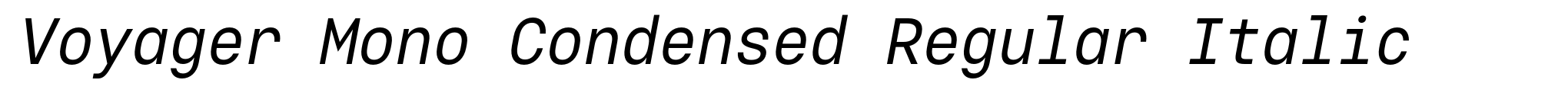Voyager Mono Condensed Regular Italic image